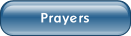 Prayers.